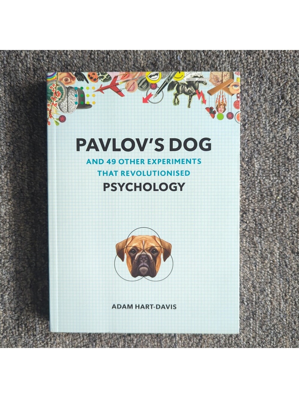 PAVLOV'S DOG: AND 49 OTHER EXPERIMENTS THAT REVOLUTIONISED By Adam Hart-davies